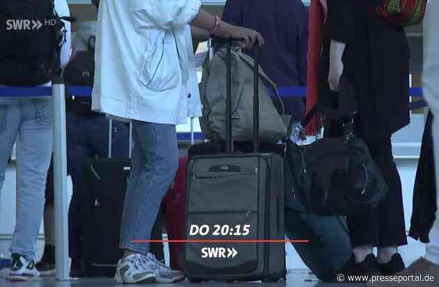 Mit Stress in den Urlaub / Streiks und Personalnot machen Urlaubern das Leben schwer / "Zur Sache Rheinland-Pfalz!", Do., 28. Juli 2022, 20:15 Uhr im SWR Fernsehen / Im Anschluss in der ARD Mediathek