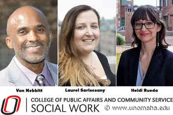 Grace Abbott School of Social Work welcomes a new director and faculty members - University of Nebraska Omaha