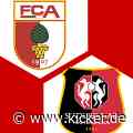 Liveticker | FC Augsburg - Stade Rennes 2:3 | KW29 2022 | Fußball-Vereine Freundschaftsspiele 2022/23 - kicker - kicker