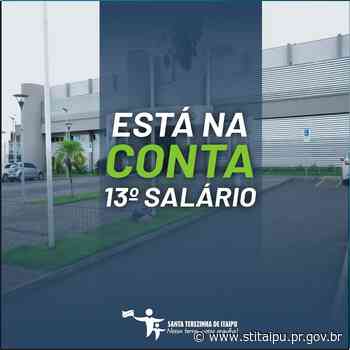 Santa Terezinha de Itaipu deposita primeira parcela do 13º salário e injeta mais de R$ 1,3 milhão na economia - Prefeitura Municipal de Santa Terezinha de Itaipu (.gov)