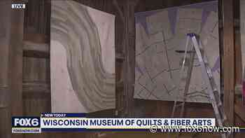 Wisconsin Museum of Quilts and Fiber Arts - FOX 6 Milwaukee