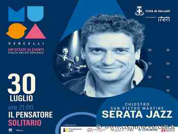 Concerto Jazz "Il pensatore solitario" - Città di Vercelli