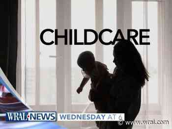 NC childcare options are slim, with waitlists over 1 year and soaring costs - WRAL News