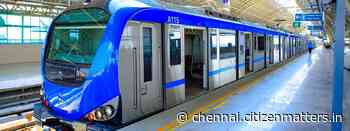 Webinar alert: Is Chennai Metro the future of public transport in the city or a white elephant? - Citizen Matters, Chennai