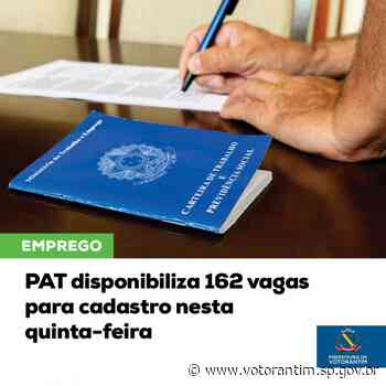 PAT de Votorantim oferece 162 vagas de... - Prefeitura de Votorantim (.gov)