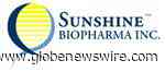 Sunshine Biopharma Increases Support for Anti-Coronavirus Collaborative Research With the University of Arizona - GlobeNewswire
