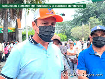 Por despojo, denuncian a alcalde de Pijijiapan y a diputada de Morena - Diario de Chiapas