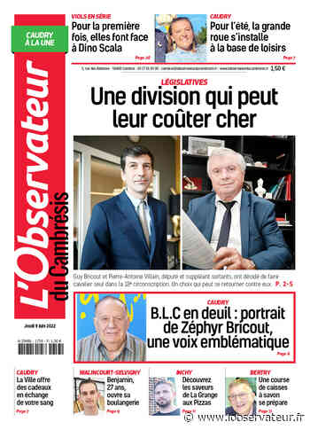 L'Observateur du Cambrésis du 9 juin 2022 - Édition de Caudry -  L'Observateur
