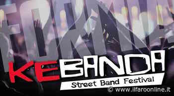 Ritorna a Formia il "Kebanda Street Band Festival" - Il Faro online