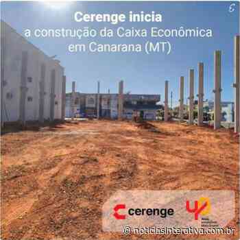 Começa a construção do futuro prédio da Caixa em Canarana - Interativa FM