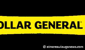 Dollar General Now Open in Millbrook – Elmore-Autauga News - Elmore Autauga News