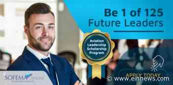 Sofema Invests €50,000 in a Scholarship Program for Future Aviation Leaders - EIN News