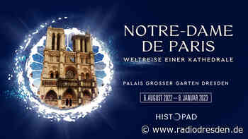 Ausstellung "Notre-Dame de Paris" kommt nach Dresden - Radio Dresden