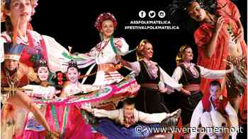 Torna il festival del folklore a Matelica: tre serate dal sapore internazionale dopo 2 anni di stop - Vivere Camerino