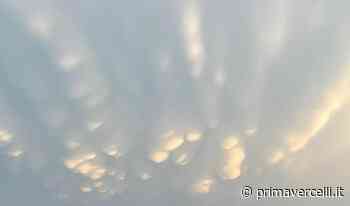 La foto curiosa: le nubi "mammatus" sul cielo di Lignana - Prima Vercelli