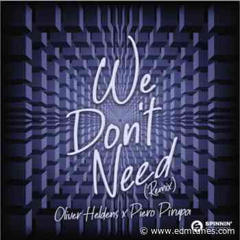 Oliver Heldens Teams Up With Piero Pirupa For Electrifying ‘We Don’t Need’ Remix - EDMTunes