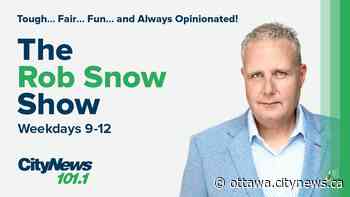 PODCAST : The Rob Snow Show for July 29, 2022 - Ottawa.CityNews.ca