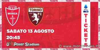 Serie A, Monza - Torino: le info sulla prevendita - Monza-News