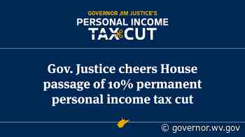 Gov. Justice cheers House passage of 10% permanent personal income tax cut - Governor Jim Justice