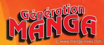 Génération Manga se tiendra à Frontignan ce week-end, 27 Juillet 2022 - Manga-news