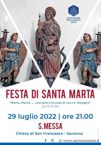 Festa di Santa Marta nella chiesa di San Francesco a Saronno - SaronnoNews.it