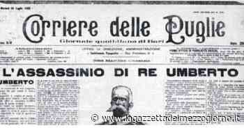 Monza, 122 anni fa ucciso re Umberto - La Gazzetta del Mezzogiorno