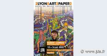 Salon Lyon Art Paper 2022, Exposition : dates, horaires, tarifs - Journal des spectacles