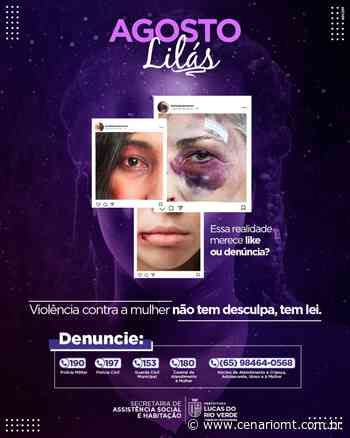 Agosto Lilás: Lucas do Rio Verde define ações para conscientizar sobre violência contra mulher - CenárioMT