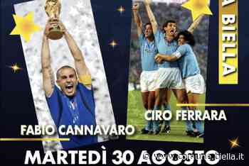 “Campioni sotto le Stelle” presenta “Fabio Cannavaro e Ciro Ferrara” - Comune di Biella