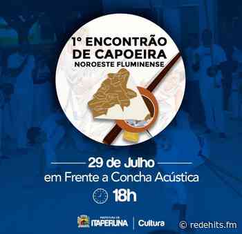 Itaperuna: 1º Encontrão de Capoeira Noroeste Fluminense. - redehits.fm