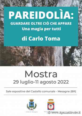 La Pareidolìa - guardare oltre ciò che appare: sabato 30 luglio a Mesagne inaugurazione mostra fotografica di Carlo Toma - Il Gazzettino di Brindisi