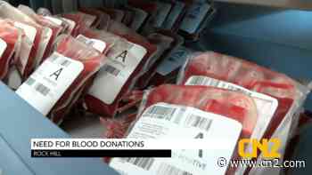 Piedmont Medical Center Encouraging People to Donate Blood As Need Increases - CN2 News