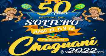 Festival del Soltero 2022 en Chaguaní, Cundinamarca - Ferias y Fiestas - Viajar por Colombia