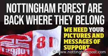 Send us your Nottingham Forest fan pictures and be in with a chance of winning £100! - Nottinghamshire Live