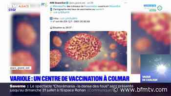 Colmar: un nouveau centre de vaccination contre la variole du singe - BFMTV