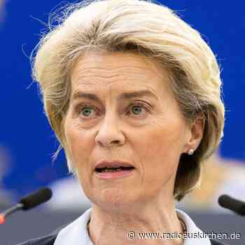 Von der Leyen zu Energiekrise: Aufs Schlimmste vorbereiten - radioeuskirchen.de