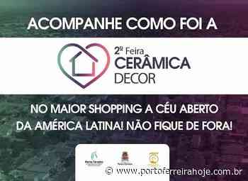 2ª Feira Cerâmica Decor superou expectativas e movimentou Porto Ferreira - PORTO FERREIRA HOJE
