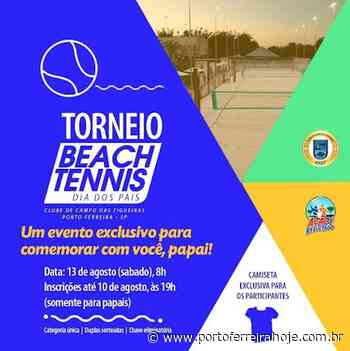 Clube de Campo das Figueiras de Porto Ferreira promove "Torneio Beach Tennis Dia dos Pais" - PORTO FERREIRA HOJE
