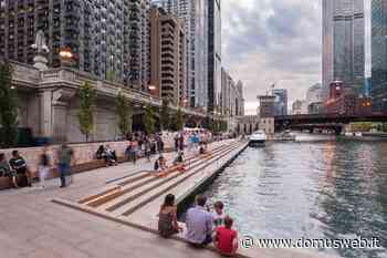 Chicago, la rigenerazione del Riverwalk realizza una intuizione di cento anni fa - Domus IT