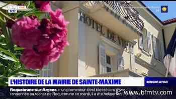 L'été chez vous : l'histoire de la mairie de Sainte-Maxime - BFMTV