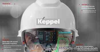 Keppel O&M trials augmented/virtual reality smart glasses - Seatrade Maritime News