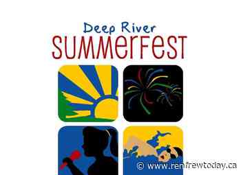 COMMUNITY SPOTLIGHT: Deep River Summerfest returns - renfrewtoday.ca