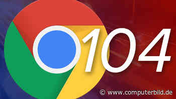 Google Chrome 104: Update stopft viele Sicherheitslücken