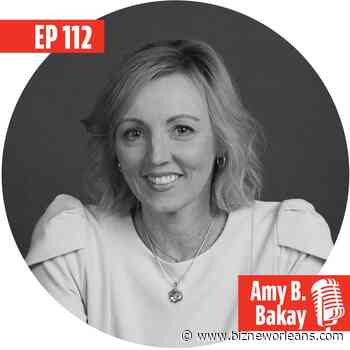 Episode 112: Navigating Hot Button Social Issues at Work with HR Nola CEO Amy Bakay - Biz New Orleans