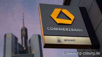 Banken - Commerzbank: Milliardengewinn weiter im Visier - Neue Presse Coburg