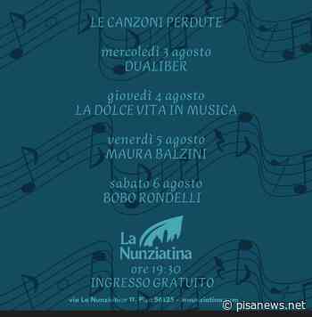 Canzoni perdute a La Nunziatina di Pisa: dal 3 al 6 agosto sul palco del Giardino - PisaNews - PisaNews