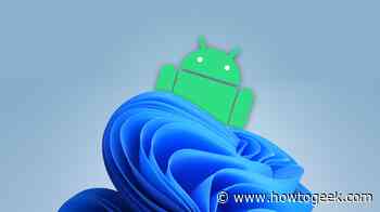 Android Games Just Got Better on Windows 11 - How-To Geek