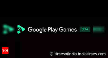 Google Play Games beta is likely to expand to these two regions - Times of India