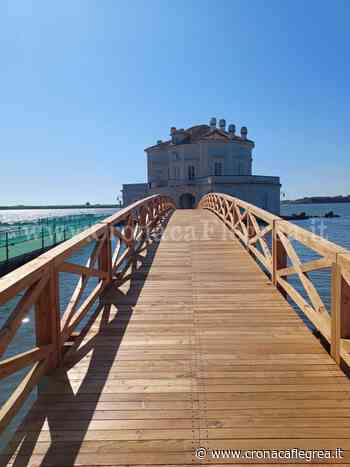BACOLI/ Casina Vanvitelliana: domani l'inaugurazione del nuovo pontile - Cronaca Flegrea