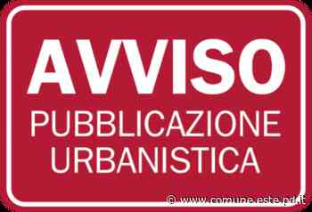 APPROVAZIONE VARIANTE 4 AL PI - RIPUBBLICAZIONE DI 2 OSSERVAZIONI - Città di Este - Culla dei Veneti Antichi - Comune di Este